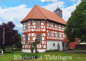 Fachwerkhäuser – Kirchen in Thüringen (Wandkalender 2022 DIN A3 quer) von Keller,  Angelika