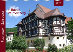 Fachwerk-Schlösser in Baden-Württemberg (Wandkalender 2022 DIN A2 quer) von Keller,  Angelika