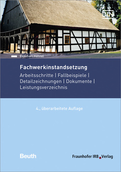 Fachwerkinstandsetzung. von Hähnel,  Ekkehart