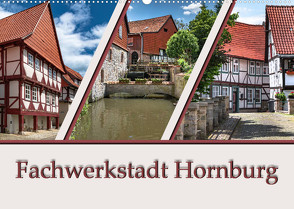 Fachwerkstadt Hornburg (Wandkalender 2023 DIN A2 quer) von Artist Design,  Magik, Gierok,  Steffen