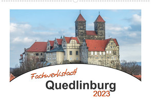 Fachwerkstadt Qudlinburg (Wandkalender 2023 DIN A2 quer) von Artist Design,  Magik, Gierok,  Steffen