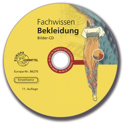 Fachwissen Bekleidung Bilder-CD von Eberle,  Hannelore, Hornberger,  Marianne, Kilgus,  Roland, Menzer,  Dieter, Ring,  Werner