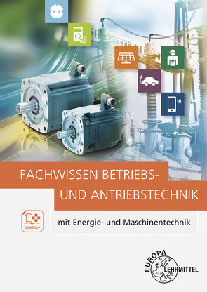 Fachwissen Betriebs- und Antriebstechnik von Fritsche,  Hartmut, Häberle,  Gregor