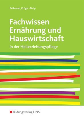 Fachwissen Ernährung und Hauswirtschaft von Belbouab,  Malica, Krüger-Stolp,  Katja