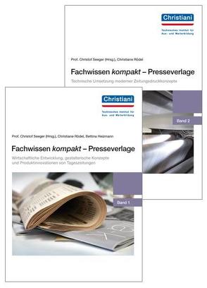 Fachwissen kompakt – Presseverlage: Bände 1 und 2 im Paket von Heizmann,  Bettina, Rödel,  Christiane, Seeger,  Christof