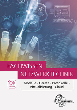 Fachwissen Netzwerktechnik von Hauser,  Bernhard