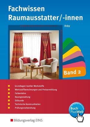 Fachwissen für Raumausstatter/-innen von Fritz,  Walter