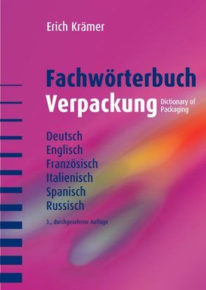 Fachwörterbuch Verpackung von Krämer,  Erich