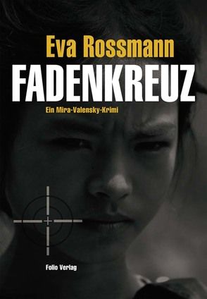 Fadenkreuz von Rossmann,  Eva