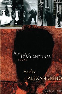 Fado Alexandrino von Lobo Antunes,  António, Meyer-Minnemann,  Maralde