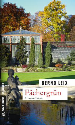 Fächergrün von Leix,  Bernd