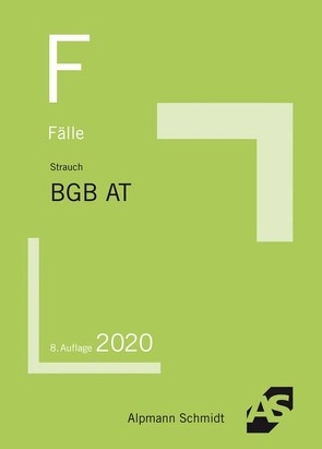 Fälle BGB AT von Strauch,  Oliver