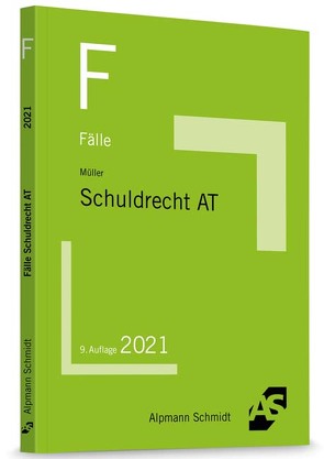 Fälle Schuldrecht AT von Mueller,  Frank