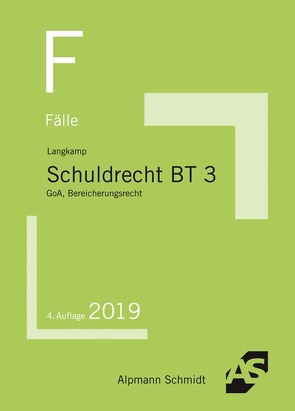 Fälle Schuldrecht BT 3 von Langkamp (geb. Wirtz),  Tobias