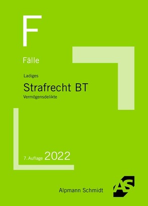 Fälle Strafrecht BT von Ladiges,  Manuel