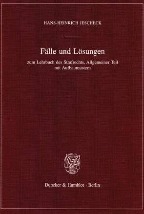 Fälle und Lösungen von Jescheck,  Hans-Heinrich, Pantle,  Norbert