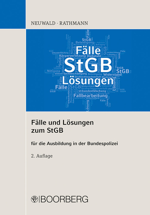 Fälle und Lösungen zum StGB von Neuwald,  Nils, Rathmann,  Elisabeth