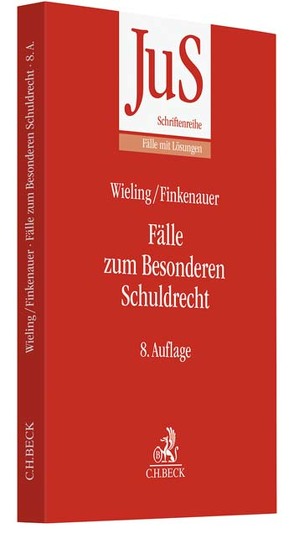 Fälle zum Besonderen Schuldrecht von Finkenauer,  Thomas, Honsell,  Heinrich, Wieling,  Hans Josef