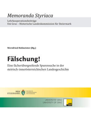 Fälschung! von Beer,  Siegfried, Hammer-Luza,  Elke, Härtel,  Reinhard, Hofmeister,  Wernfried, Praßl,  Franz Karl, Stadlober,  Margit, Steinegger,  Astrid