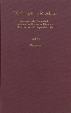 Fälschungen im Mittelalter von Jasper,  Detlev, Monumenta Germaniae Historica