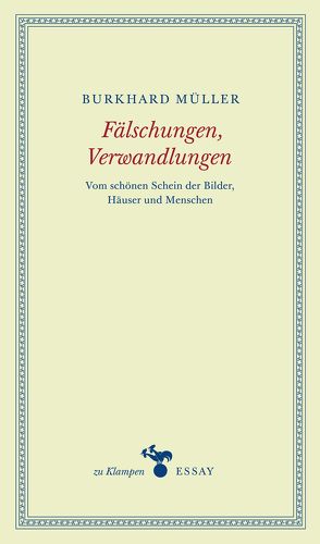 Fälschungen, Verwandlungen von Hamilton,  Anne, Müller,  Burkhard