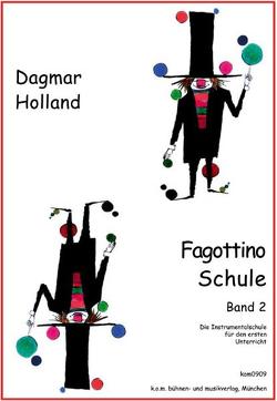 Fagottinoschule Band 2 von Holland,  Dagmar