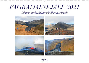 FAGRADALSFJALL 2021, Islands spektakulärer Vulkanausbruch (Wandkalender 2023 DIN A2 quer) von Senff,  Ulrich