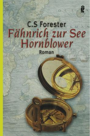 Fähnrich zur See Hornblower von Forester,  Cecil S.