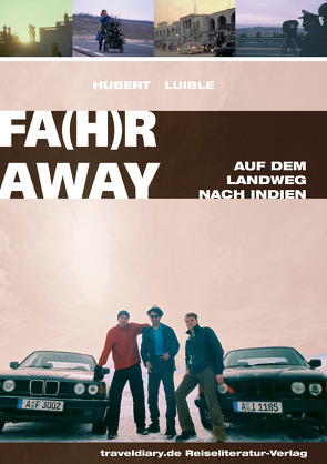 Fahr Away von Luible,  Hubert