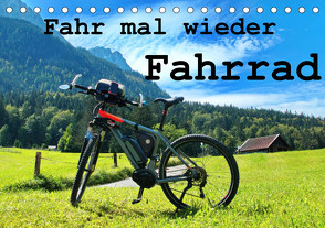 Fahr mal wieder Fahrrad (Tischkalender 2023 DIN A5 quer) von Böck,  Herbert