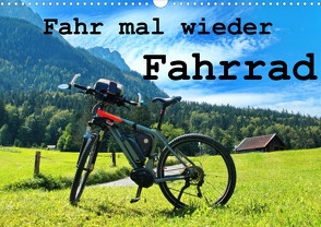 Fahr mal wieder Fahrrad (Wandkalender 2023 DIN A3 quer) von Böck,  Herbert