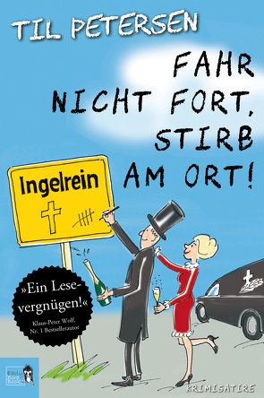 Fahr nicht fort, stirb am Ort! von Dechant,  Klaus Maria, Petersen,  Til