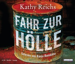 Fahr zur Hölle von Berr,  Klaus, Bonalana,  Ranja, Reichs,  Kathy