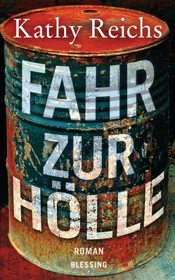 Fahr zur Hölle von Berr,  Klaus, Reichs,  Kathy