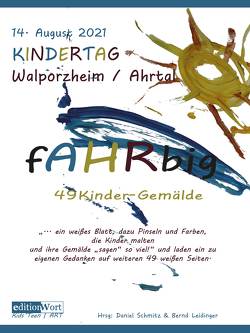 fAHRbig von Kinder,  aus dem AHRtal, Leidinger,  Bernd, Schmitz,  Daniel