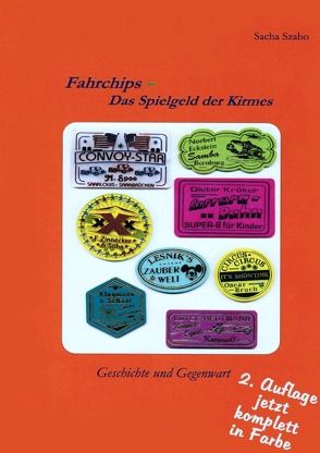 Fahrchips – Das Spielgeld der Kirmes von Szabo,  Sacha