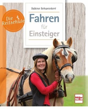 Fahren für Einsteiger von Schweickert,  Sabine