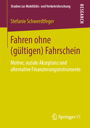 Fahren ohne (gültigen) Fahrschein von Schwerdtfeger,  Stefanie