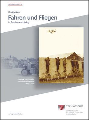 Fahren und Fliegen in Frieden und Krieg von Möser,  Kurt