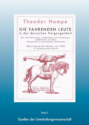 Fahrende Leute – Die fahrenden Leute in der deutschen Vergangenheit von Hampe,  Theodor, Szabo,  Sacha