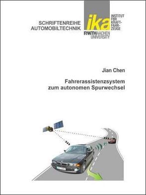 Fahrerassistenzsystem zum autonomen Spurwechsel von Chen,  Jian