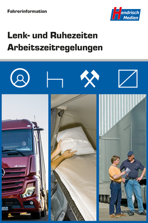 Fahrerinformation Lenk- und Ruhezeiten / Arbeitszeitregelungen