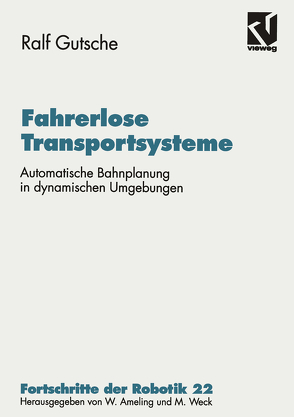 Fahrerlose Transportsysteme von Gutsche,  Ralf