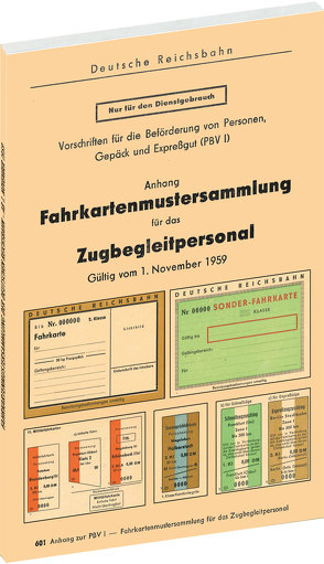 Fahrkartenmustersammlung für das Zugbegleitpersonal der Deutschen Reichsbahn 1959 von Rockstuhl,  Harald