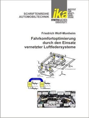 Fahrkomfortoptimierung durch den Einsatz vernetzter Luftfedersysteme von Wolf-Monheim,  Friedrich