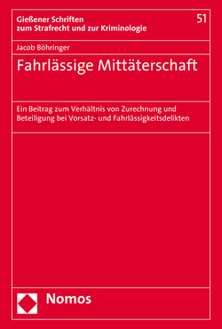 Fahrlässige Mittäterschaft von Böhringer,  Jacob