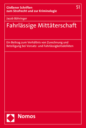 Fahrlässige Mittäterschaft von Böhringer,  Jacob