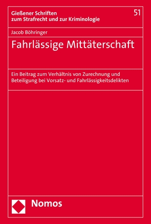 Fahrlässige Mittäterschaft von Böhringer,  Jacob