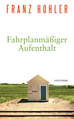 Fahrplanmäßiger Aufenthalt von Hohler,  Franz