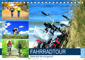 Fahrradtour. Radle dich frei und gesund! (Tischkalender 2023 DIN A5 quer) von Hurley,  Rose